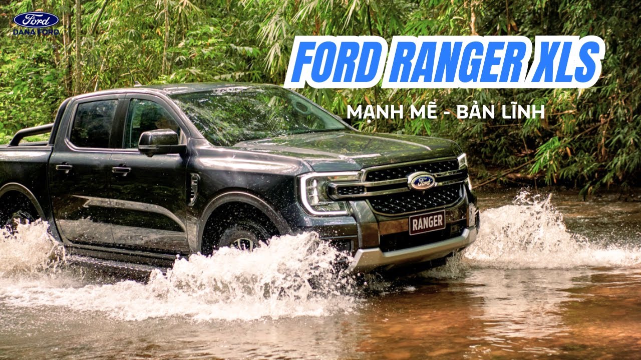Ford Ranger Thế Hệ Mới | XLS+ 4x4