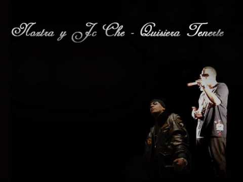 Noztra Ft. Jc Che - Quisiera Tenerte (Original)