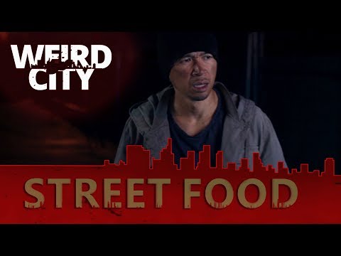Weird City: Street Food