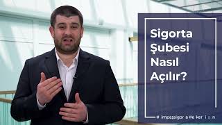 Sigorta Acente Şubesi Nasıl Açılır?