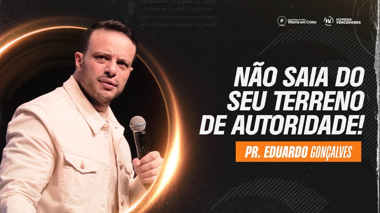 PR EDUARDO GONÇALVES | CONFERÊNCIA HOMENS VENCEDORES