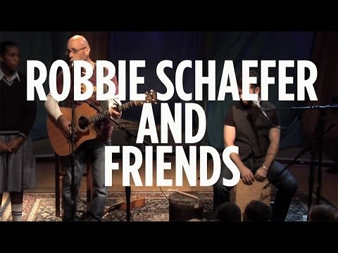 Robbie Schaefer and Friends 