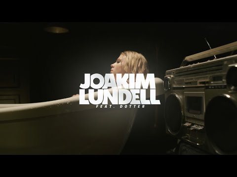 Joakim Lundell feat.  Dotter - Under Water  (Official Music Video)