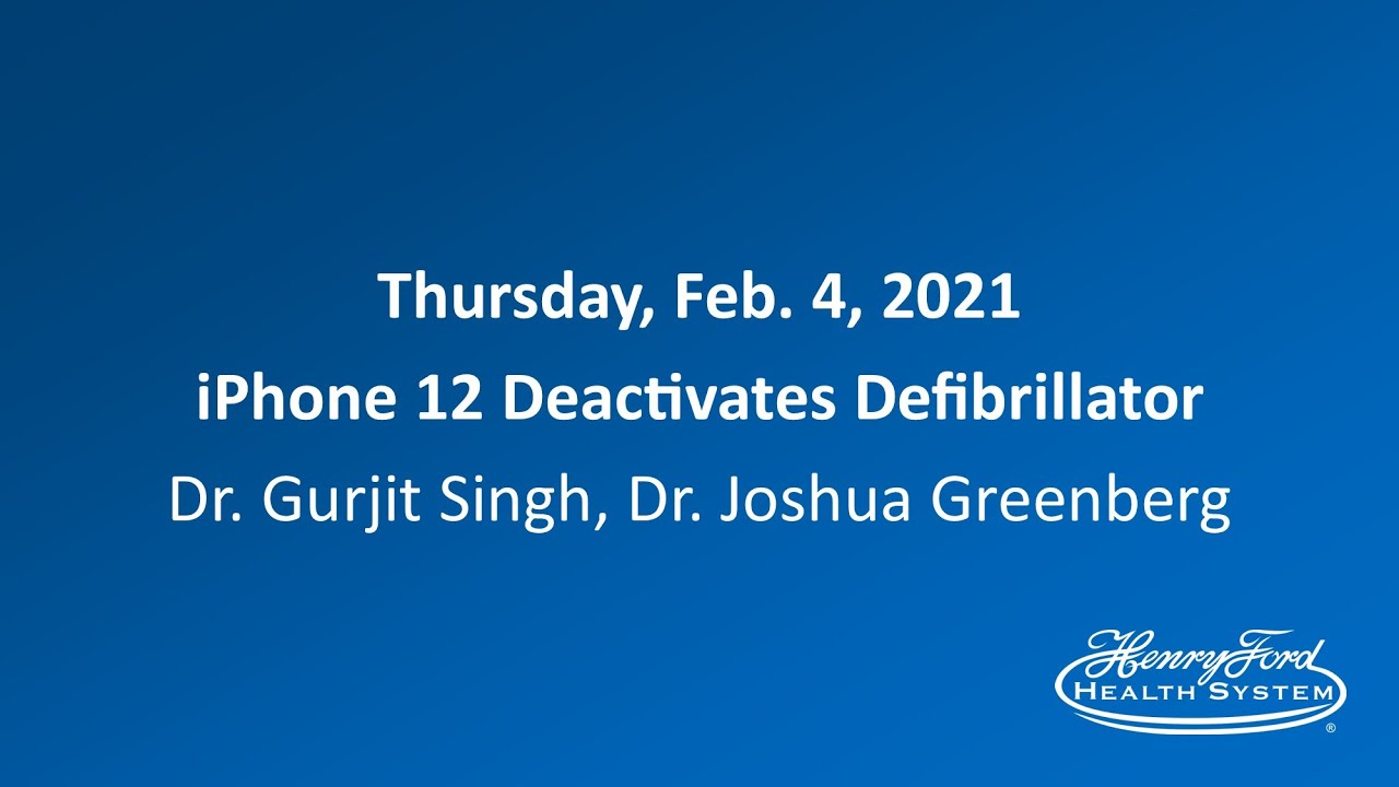 Feb. 4 Media Briefing: iPhone 12 Deactivates Defibrillator - YouTube