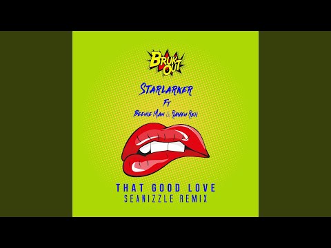 That Good Love (Seanizzle Remix)