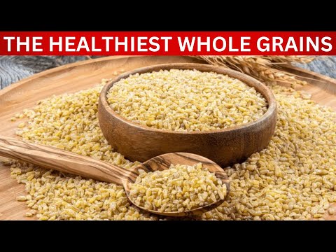 The 10 Healthiest Whole Grains You Can Eat