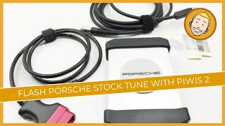 How to Flash a Stock Tune on your Porsche using PIWIS