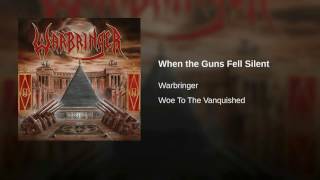 Warbringer - When the Guns Fell Silent