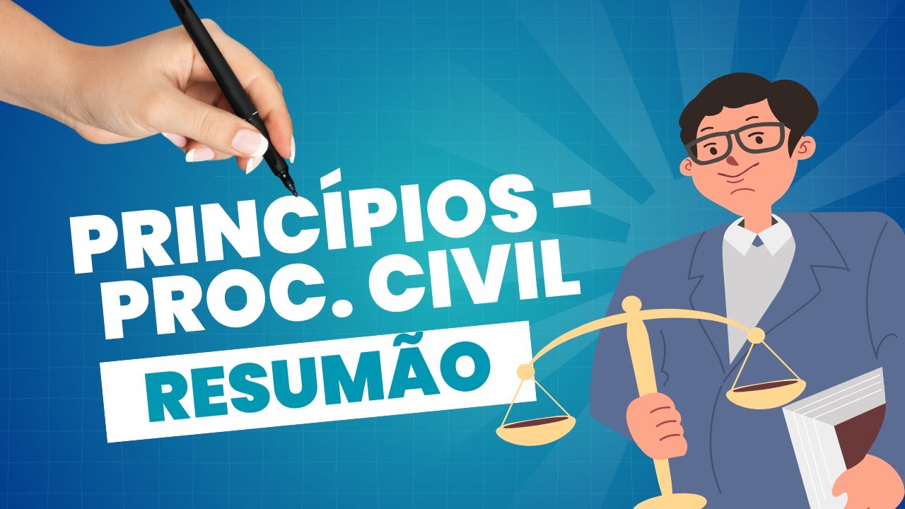 [AULA COMPLETA] Resumo de PRINCÍPIOS do PROCESSO CIVIL para concursos públicos