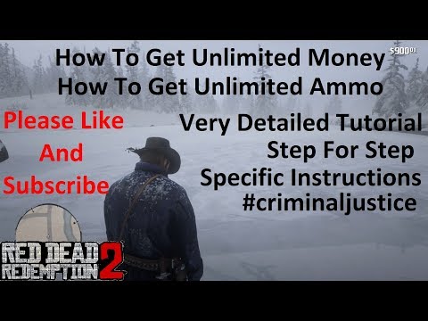 How To Get Unlimited Money And Ammo For Red Dead Redemption 2.