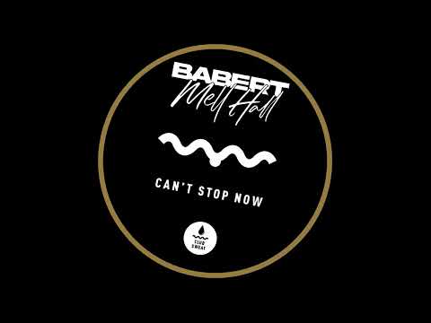 Babert. Mell Hall - Can't Stop Now [Club Sweat]