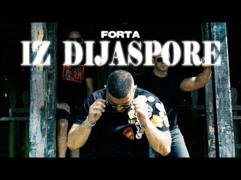 FORTA - IZ DIJASPORE (OFFICIAL VIDEO)