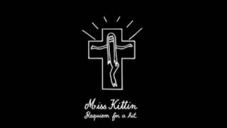 Miss Kittin - Requiem for a hit