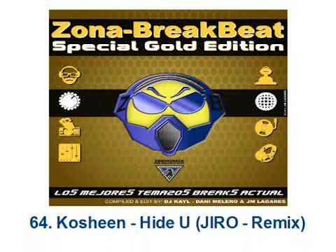 64. Kosheen - Hide U (JIRO - Remix)