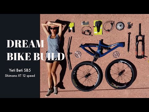 YETI BETI SB5 Dream Build | Building A Custom Mountain Bike