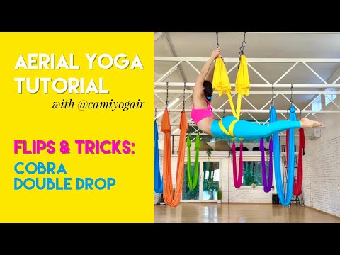 10 min Aerial Yoga Tutorial - Cobra Double Drop from Back Straddle |Flips & Tricks Class |CamiyogAIR