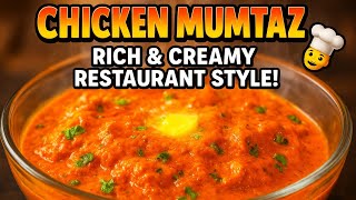 Chicken Mumtaz | No Fail Dawat Wali Chicken Curry | Mughlai Inspired Recipe!