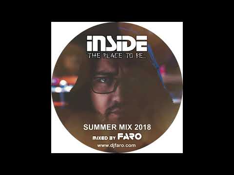 Bar INSIDE ThePlaceToBe Summer 18 Mixed by FARO ::::DEEP HOUSE::::