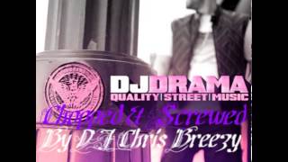 We In This Bitch- DJ Drama Feat. Young Jeezy T.I & Ludacris (Chopped & Screwed by DJ Chris Breezy)