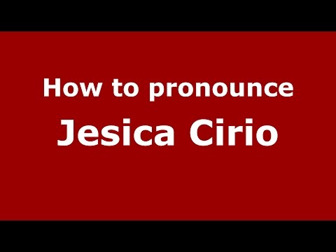 How to pronounce Jesica Cirio (Spanish/Argentina) - PronounceNames.com