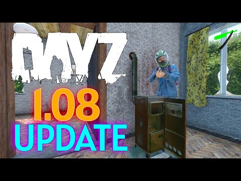 DayZ 1.08 🧟‍♂️ NEW UPDATE PATCH 🎮 PS4, XBOX ONE and PC