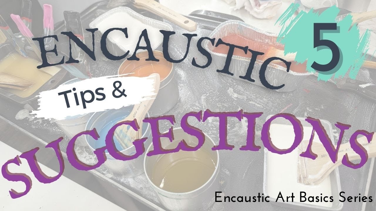 Encaustic Tools: What You ACTUALLY Need