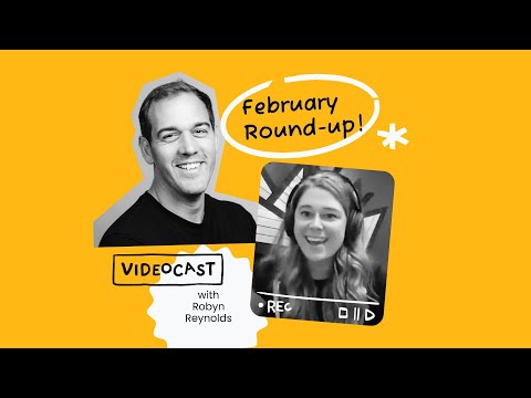 DPM Videocast - February Round-Up