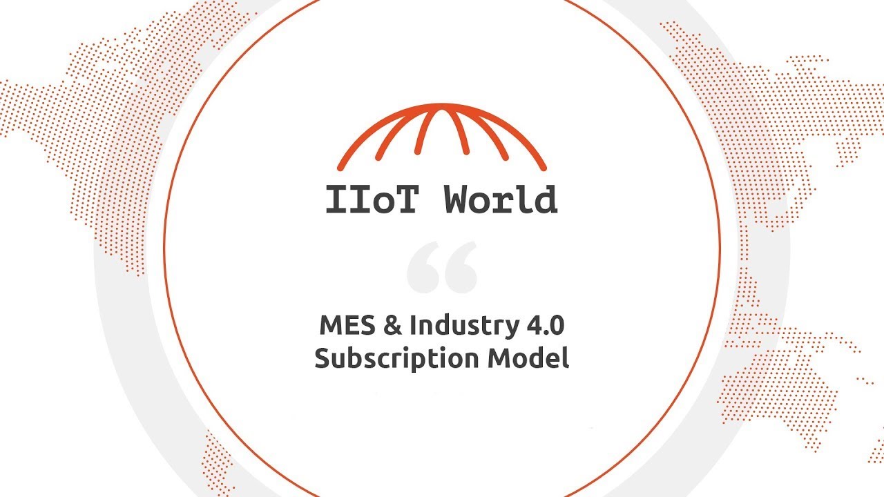 MES & Industry 4 0 Subscription Model