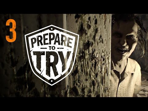 Prepare To Try: Resident Evil 7 - Meeting Marguerite - Part 3