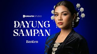 Download lagu DAYUNG SAMPAN – Banten | Cover Lagu Daerah | Duniafin Studio mp3