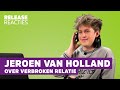 JEROEN: 'We hebben op het moment afstand genomen' | Release Reacties