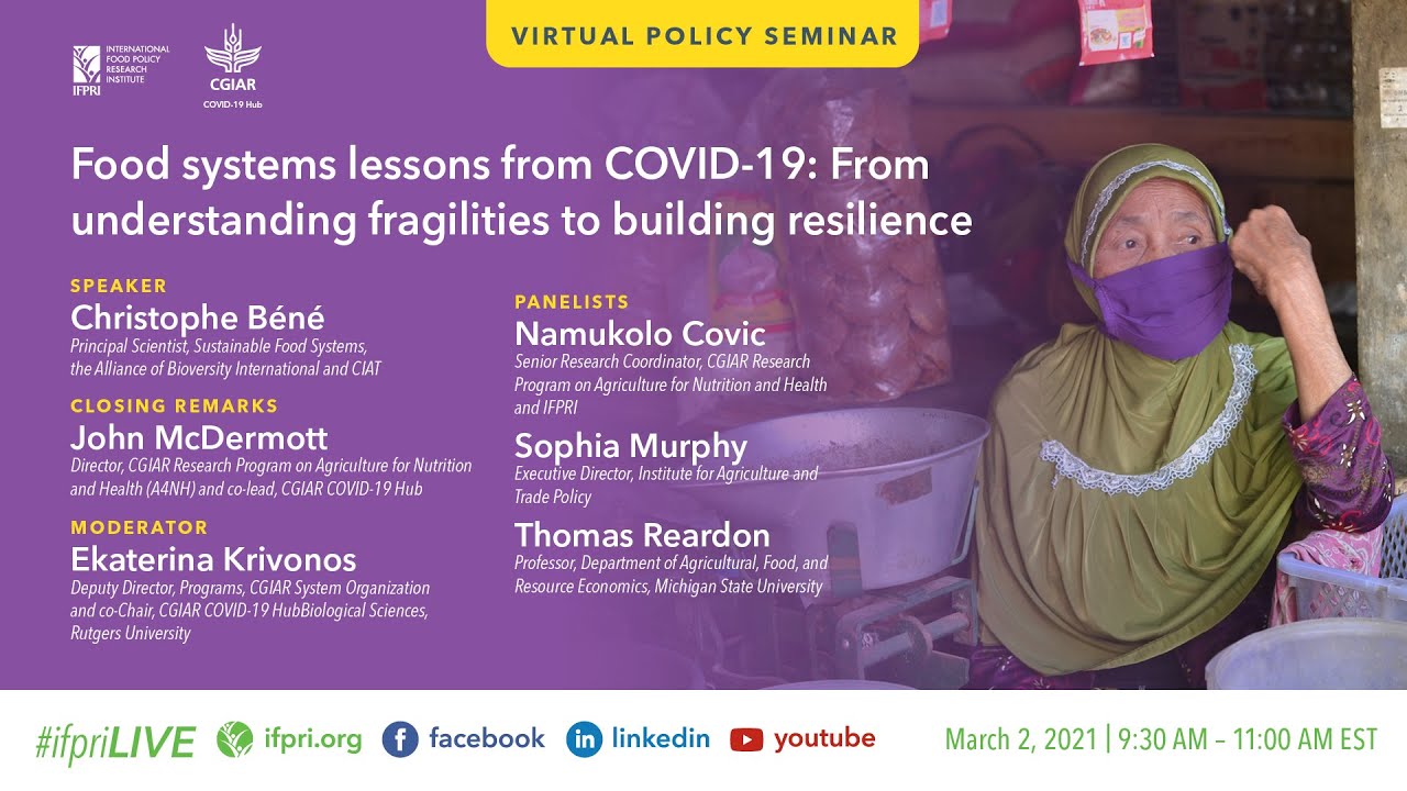Food systems lessons from COVID-19: From understanding fragilities to building resilience