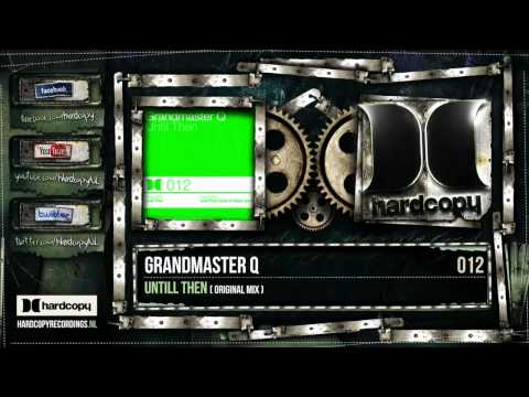 HC012a Grandmaster Q - Untill Then.mp4