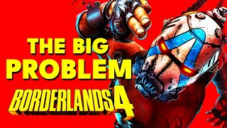 The Biggest PROBLEM with Borderlands 4