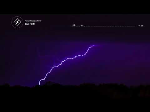 15  Power Project x Fleyy   Twerk It!
