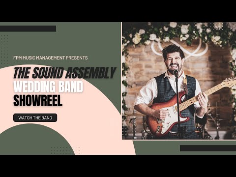 Somerset Wedding Band | The Sound Assembly | Somerset & Gloucestershire's #1 Wedding & Party Band