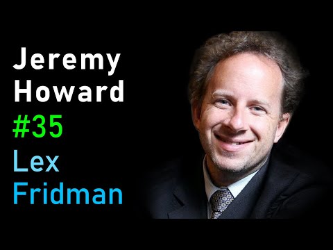 Jeremy Howard: fast.ai Deep Learning Courses and Research