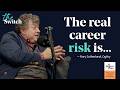 The Hidden Risks of Staying in the Wrong Job | Rory Sutherland
