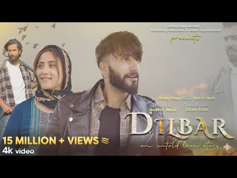 DILBAR  | Ishfaq Kawa | Mudasir Malik | Umi-A-Feem | Ehsan k | Muzamil M | Perry-Amo | Official Song