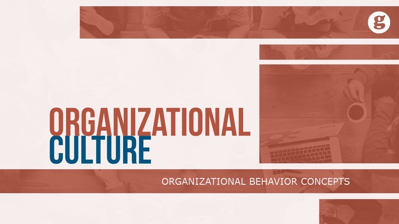 Organizational Culture