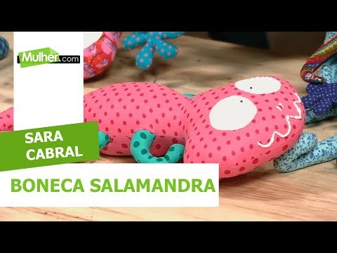 Boneca de pano Salamandra Sara Cabral - 29/04/2019