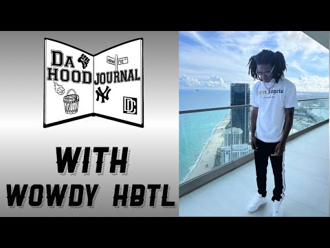 Wowdy HBTL Talks Sha EK, CJ Goon, 80HK, Bronx Drill, Rich Nunu, Mental Health, Highbridge & More