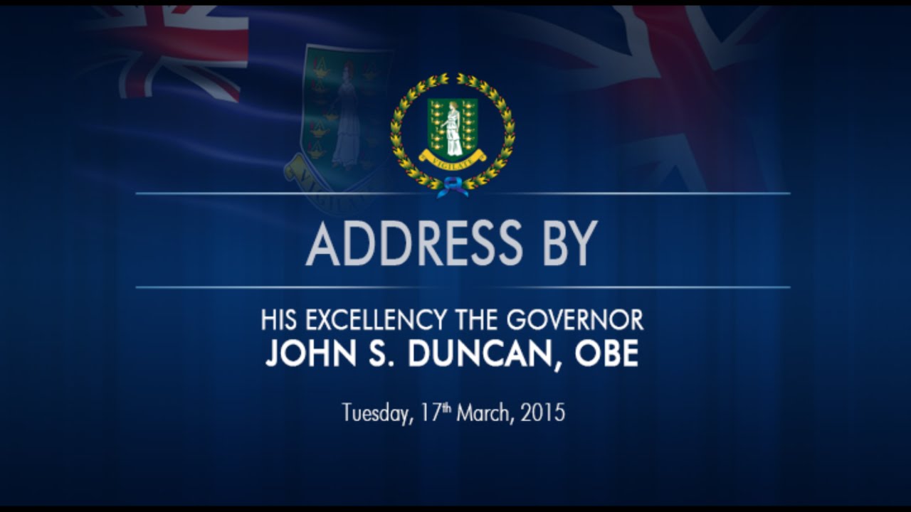 Address by His Excellency The Governor, John S. Duncan OBE