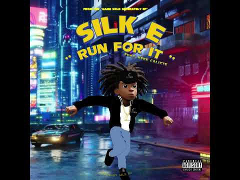 Silk E - Run For It feat. Keke Calixte (Prod.By Silk E)