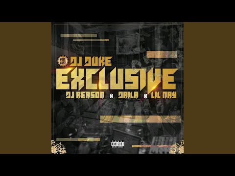 Exclusive (feat. Dj Reason, Daila & Lil Nay) (Edit)