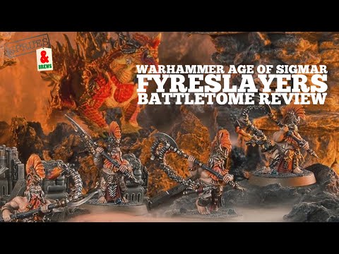 Warhammer Age of Sigmar Fyreslayers New Battletome Review