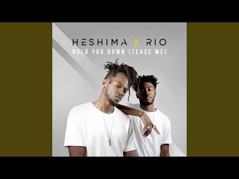 Hold You Down (Tease Me)