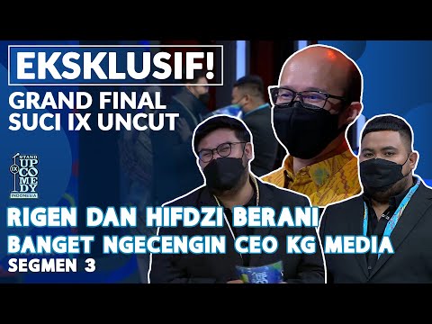 Rigen dan Hifdzi Berani Banget Ngecengin CEO KG Media - FINAL SUCI IX UNCUT [SEGMEN 3]