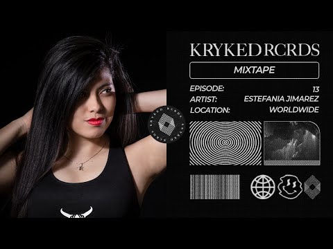 Kryked Rcrds Mixtape 13 - Estefania Jimarez
