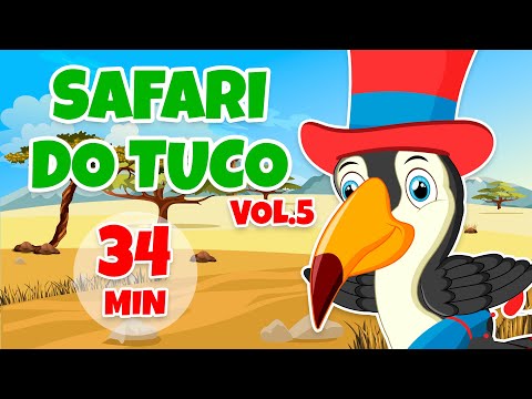 Safari do Tuco Vol. 5 - Giramille 34 min | Desenho Animado Musical